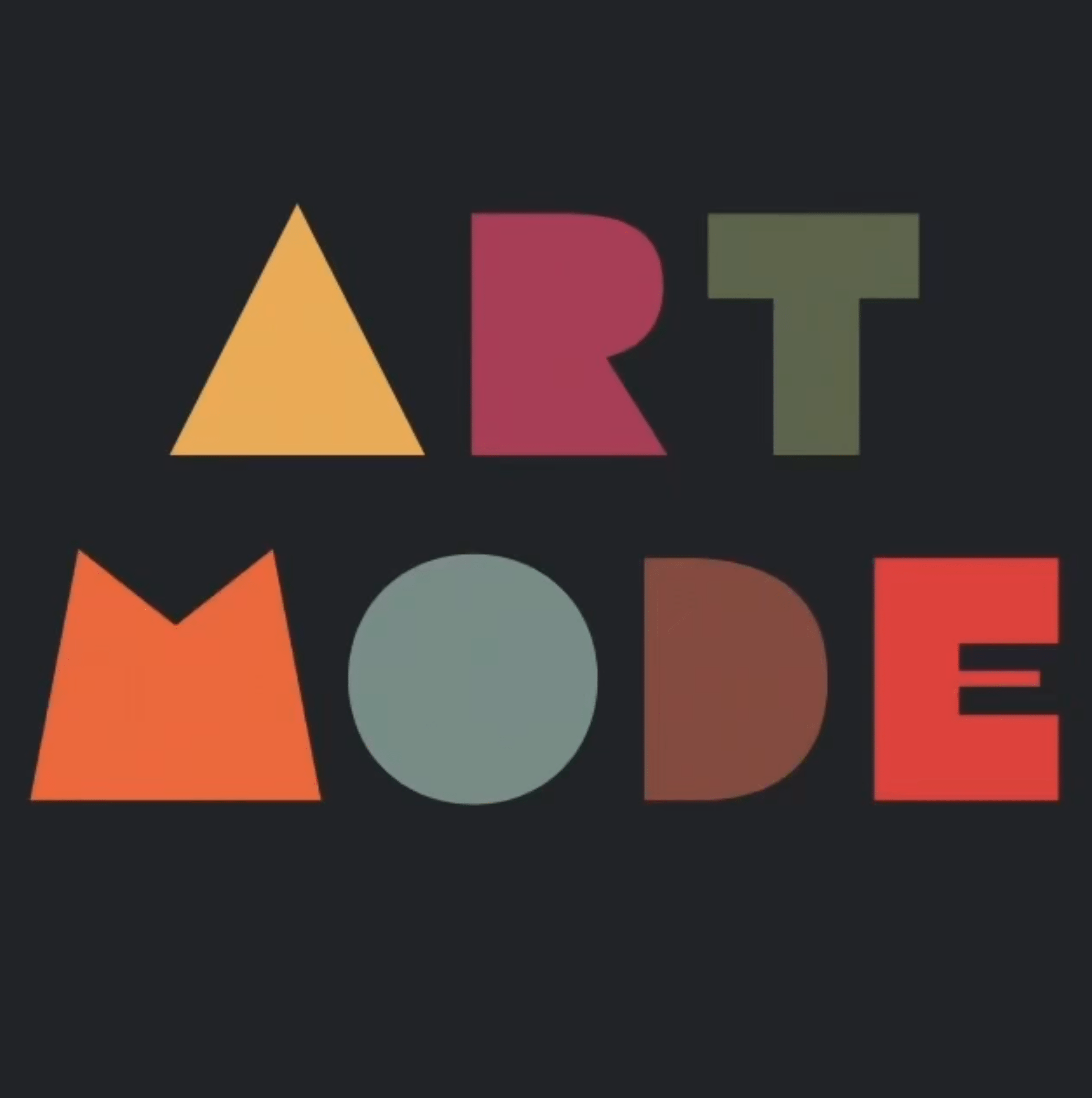 a graphic with "art mode" spelled in dark blocky letters